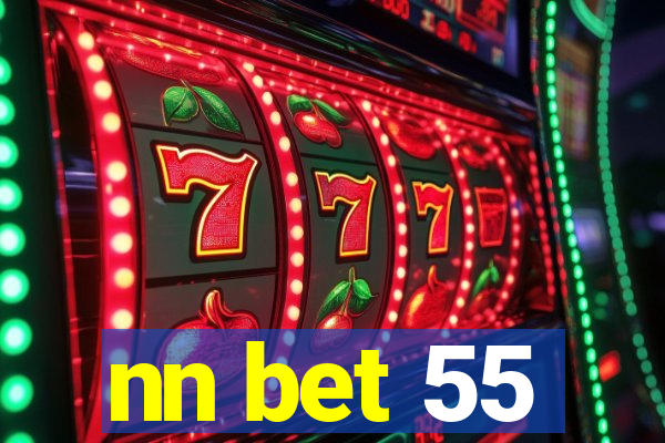 nn bet 55